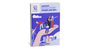 Guide 50 solutions pour les 50+